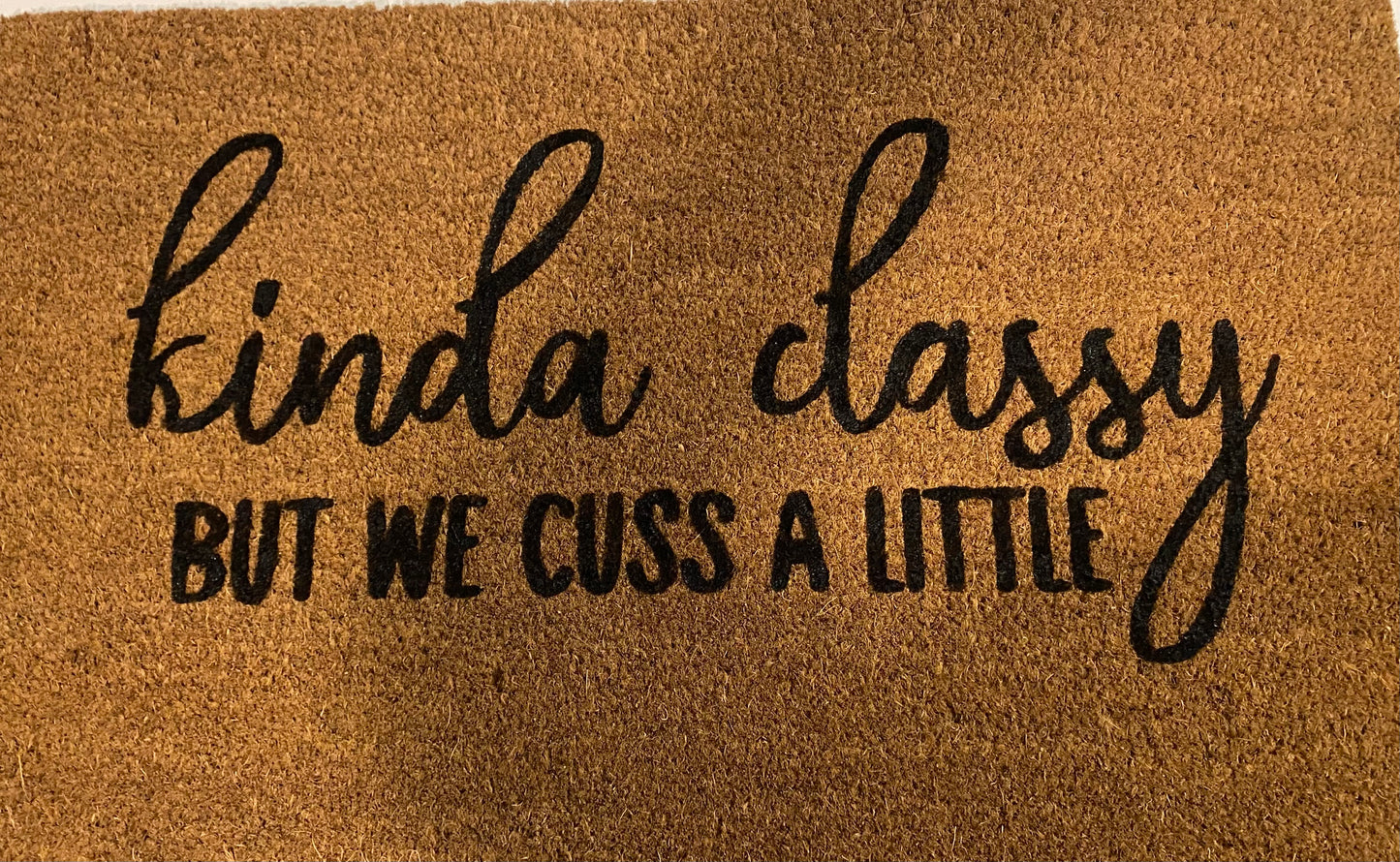 Kinda Classy Doormat